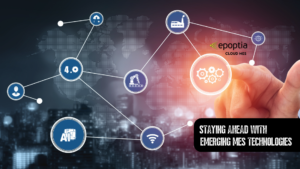 Job Shop Manufacturers Adopting Emerging MES Technologies